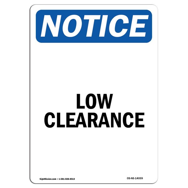 Safety Sign, OSHA Notice, 5" Height, Low Clearance Sign, Portrait, 10PK